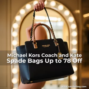 Read more about the article Michael Kors  Coach  and Kate Spade Bags Up to 78  Off