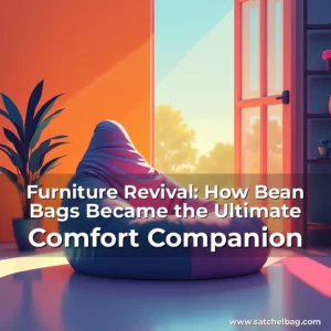 Read more about the article Furniture Revival: How Bean Bags Became the Ultimate Comfort Companion